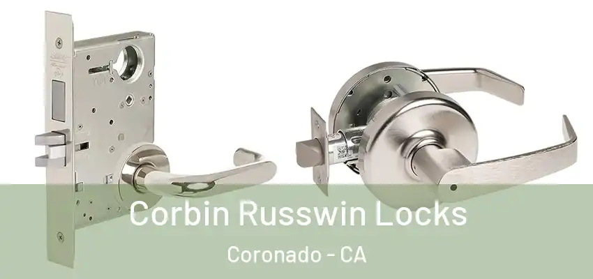 Corbin Russwin Locks Coronado - CA
