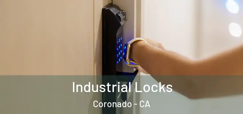  Industrial Locks Coronado - CA